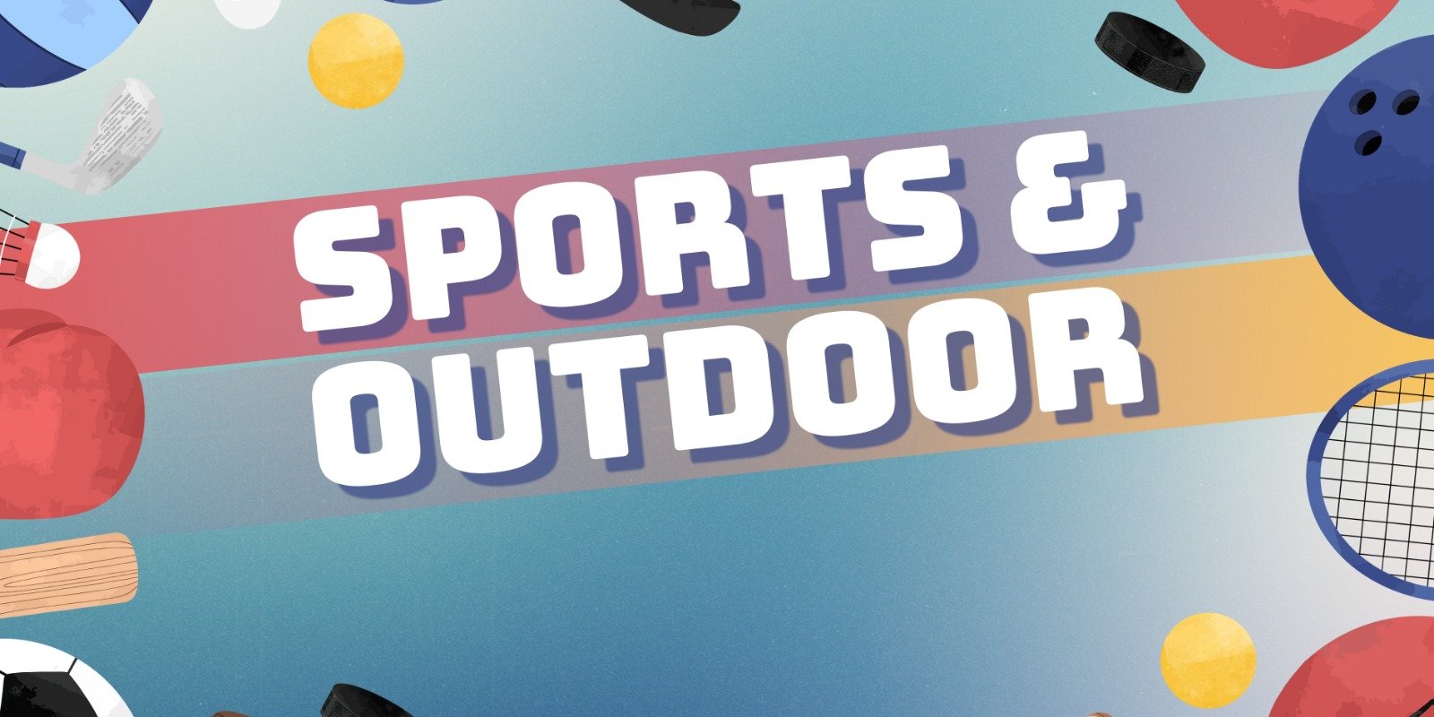 Sports & Outdoor